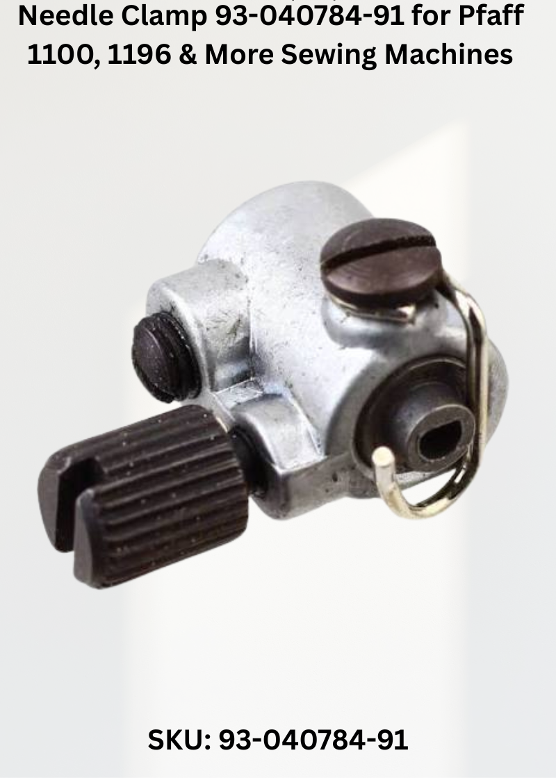 Needle Clamp 93-040784-91 for Pfaff 1100, 1196 & More Sewing Machines