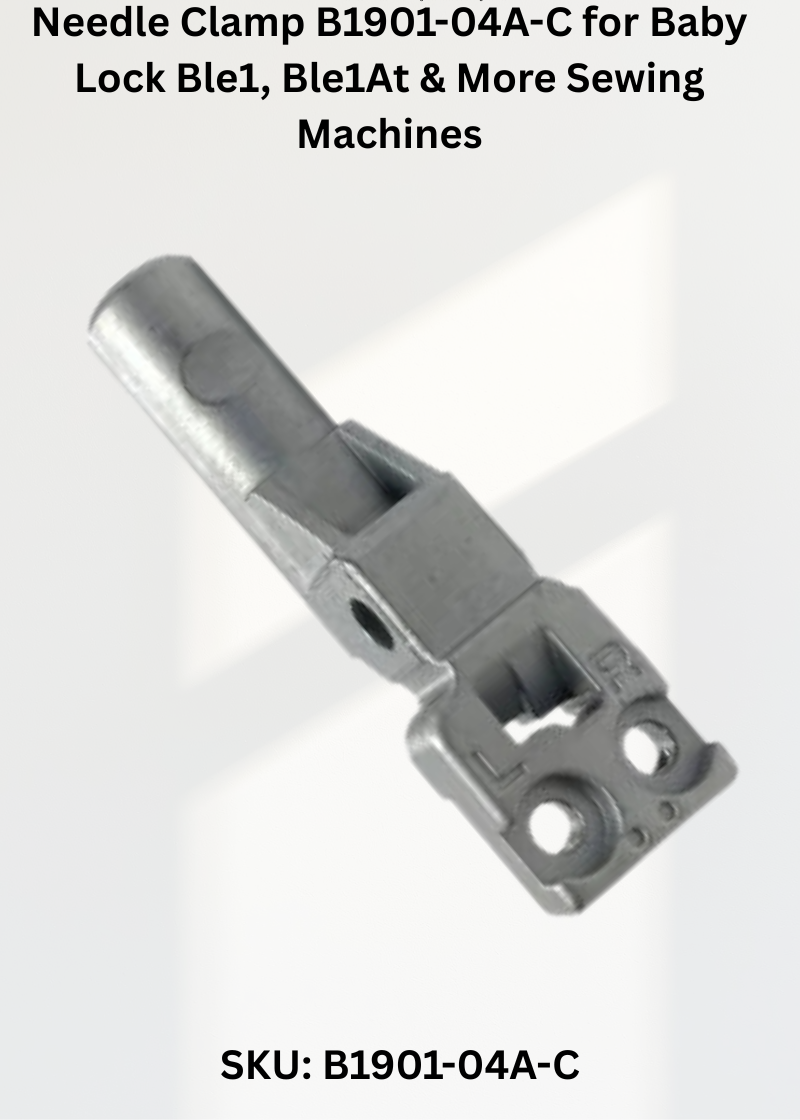 Needle Clamp B1901-04A-C for Baby Lock Ble1, Ble1At & More Sewing Machines