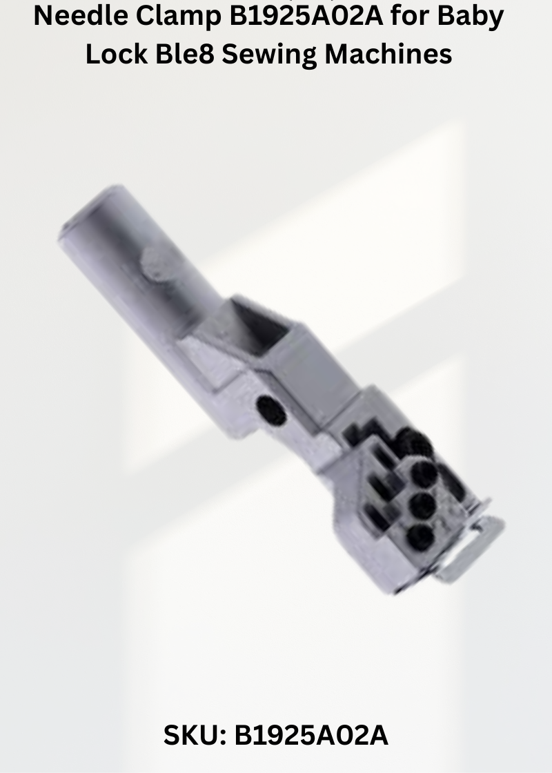 Needle Clamp B1925A02A for Baby Lock Ble8 Sewing Machines