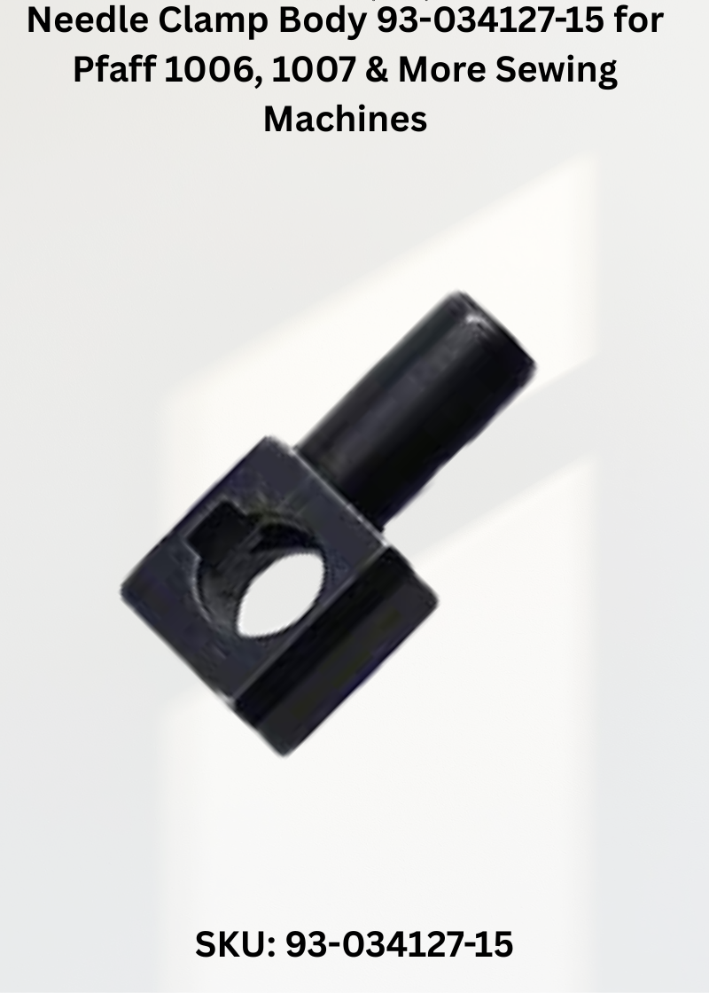 Needle Clamp Body 93-034127-15 for Pfaff 1006, 1007 & More Sewing Machines