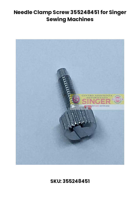 Needle Clamp Screw 355248451 for Singer Sewing Machines