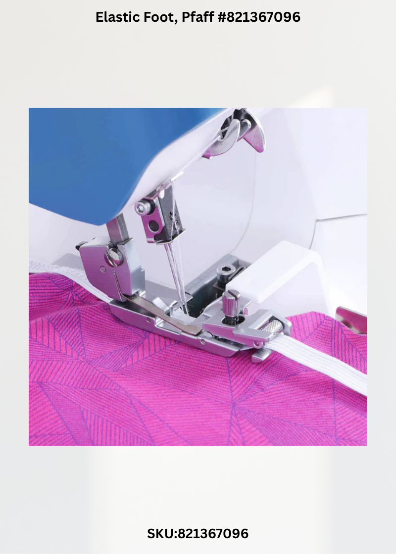 Elastic Foot for Pfaff 821367096