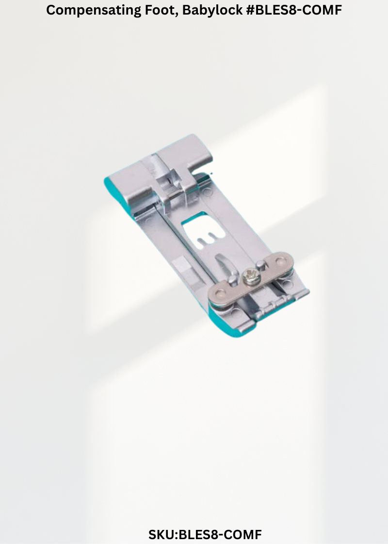 Compensating Foot for Babylock BLES8-COMF