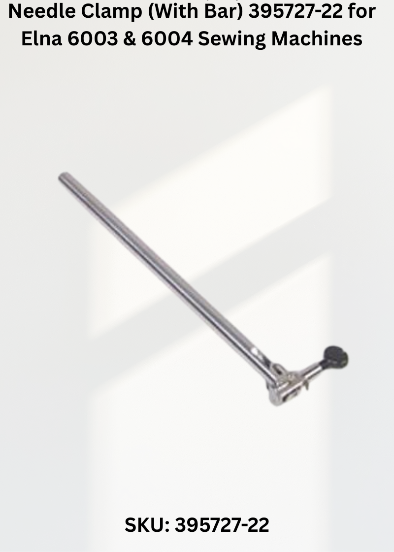 Needle Clamp (With Bar) 395727-22 for Elna 6003 & 6004 Sewing Machines