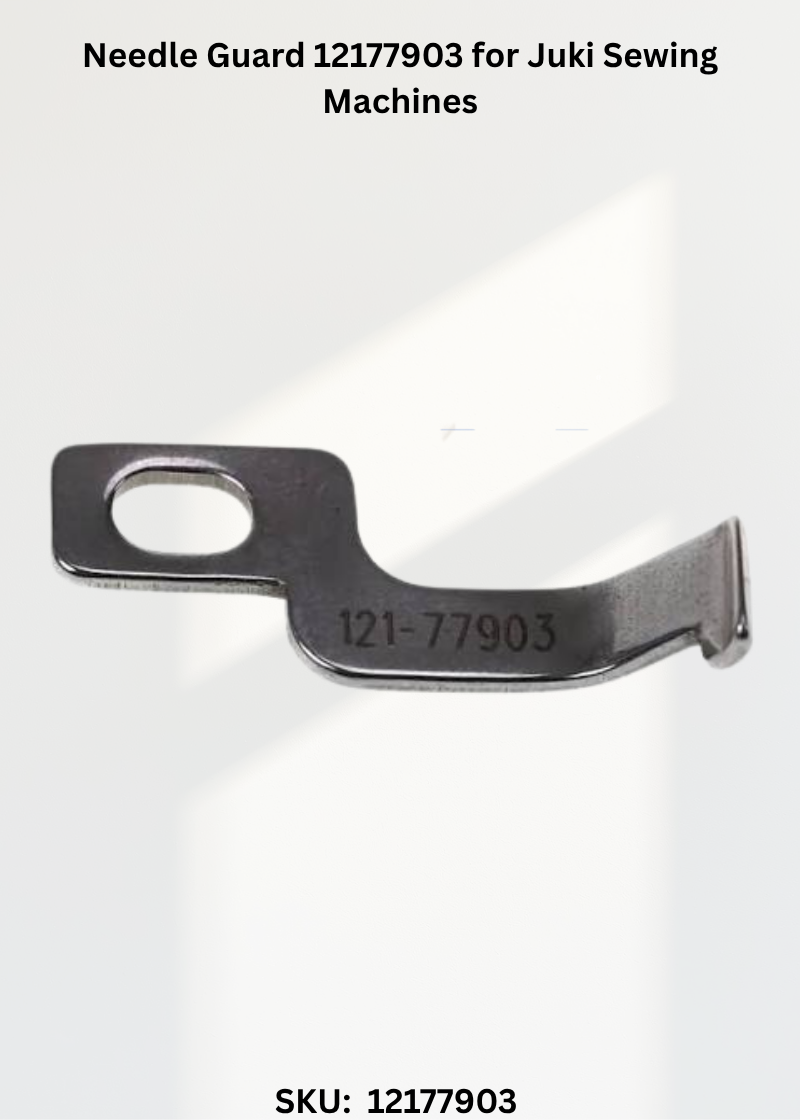 Needle Guard 12177903 for Juki Sewing Machines