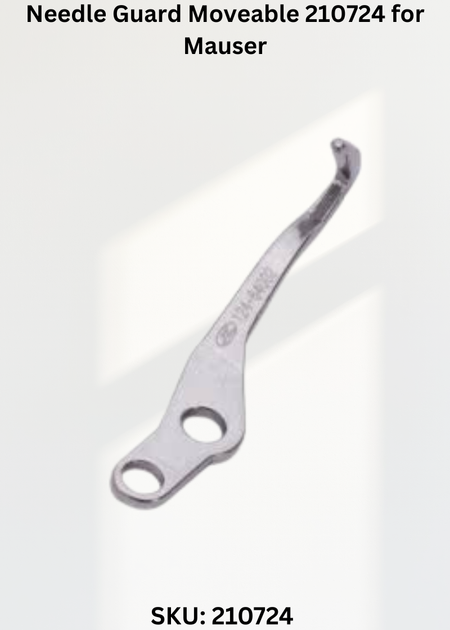 Needle Guard Moveable 210724 for Mauser Industrial Sewing Machines