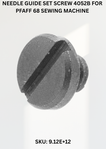 Needle Guide Set Screw 4052B for Pfaff 68 Sewing Machine