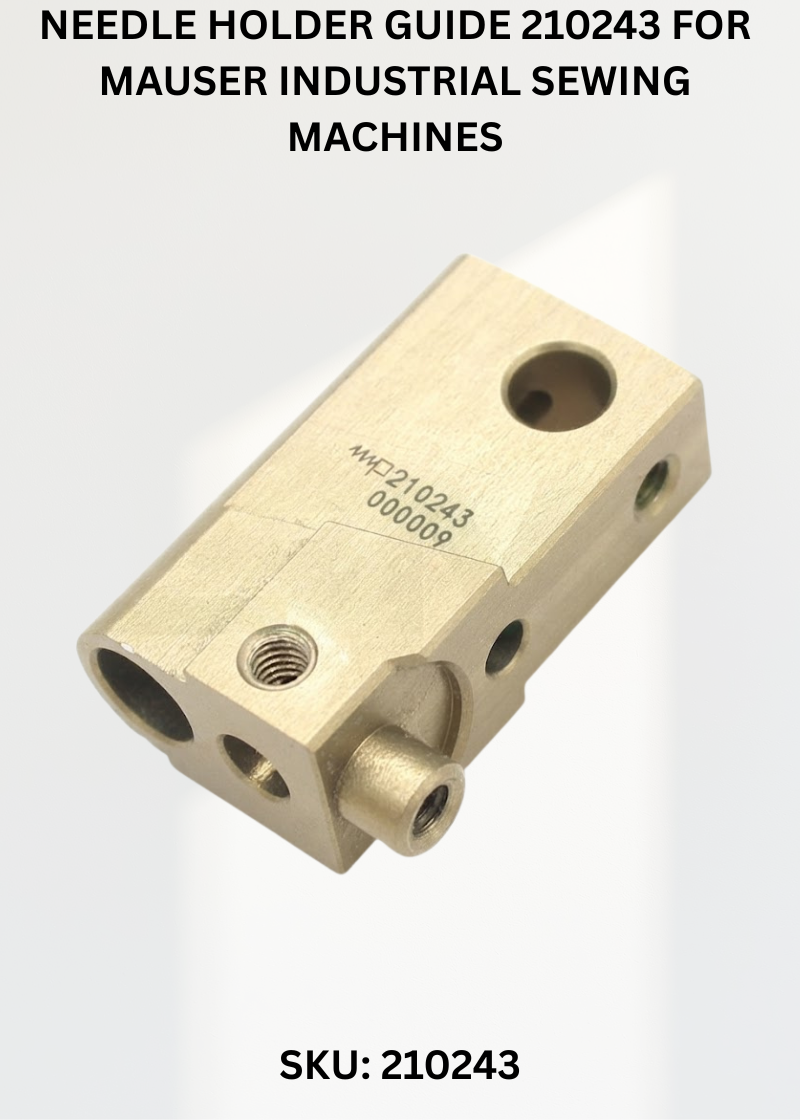 Needle Holder Guide 210243 for Mauser Industrial Sewing Machines