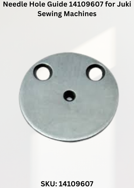 Needle Hole Guide 14109607 for Juki Sewing Machines