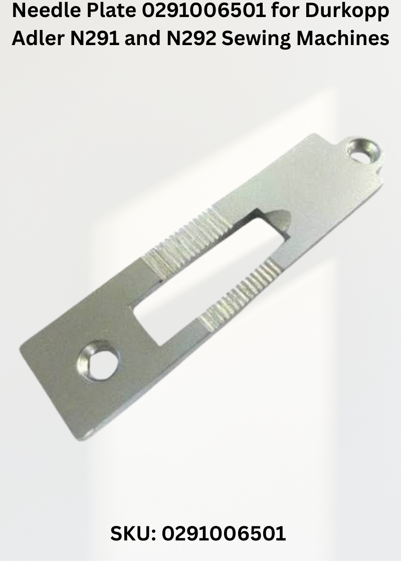 Needle Plate 0291006501 for Durkopp Adler N291 and N292 Sewing Machines