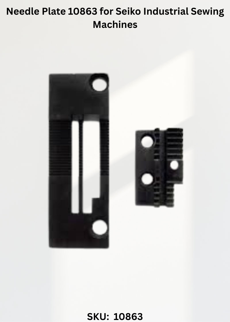 Needle Plate 10863 for Seiko Industrial Sewing Machines