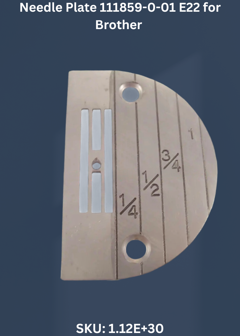 Needle Plate 111859-0-01 E22 for Brother DB2-B735 and Brother DB2-B736 Sewing Machines
