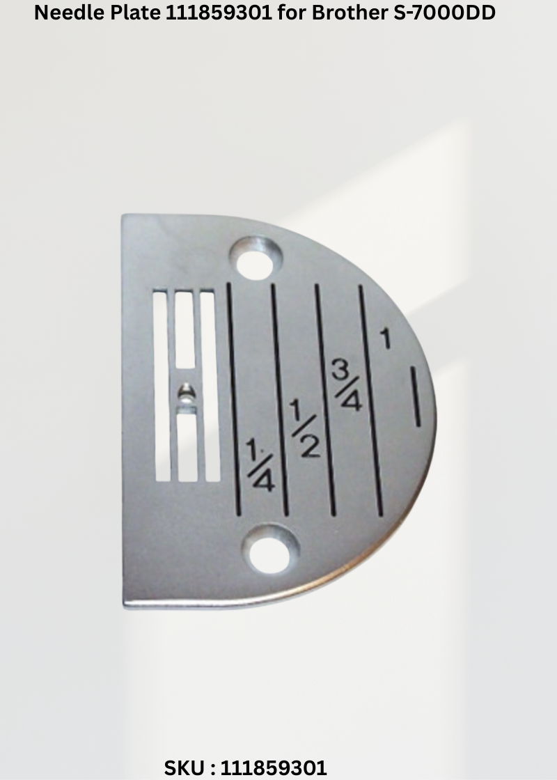 Needle Plate 111859301 for Brother S-7000DD