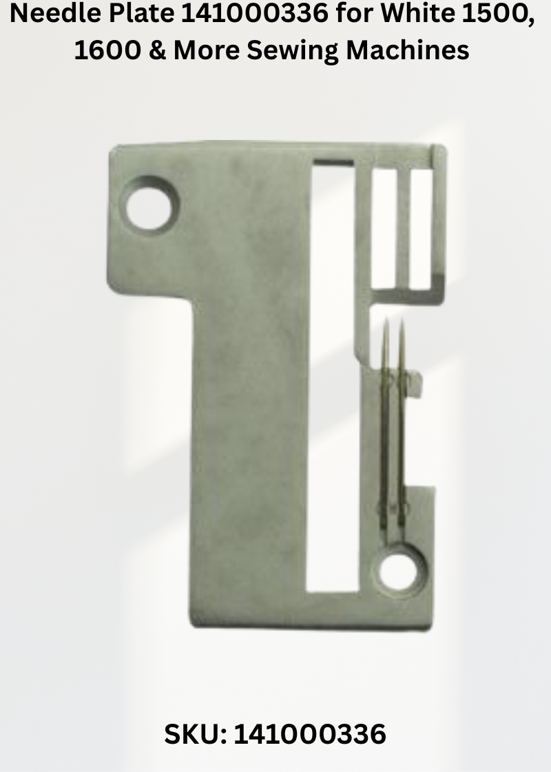 Needle Plate 141000336 — Fits White 1500, 1600, 1634, 4500 & more