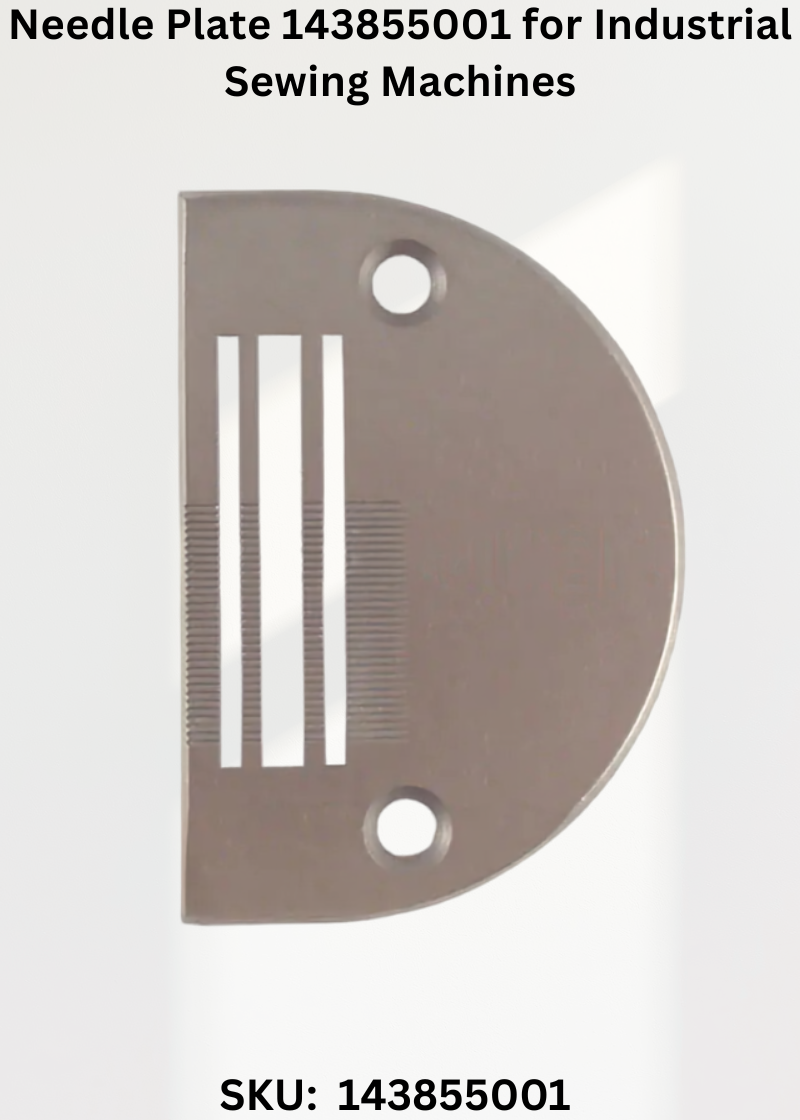 Needle Plate 143855001 for Industrial Sewing Machines