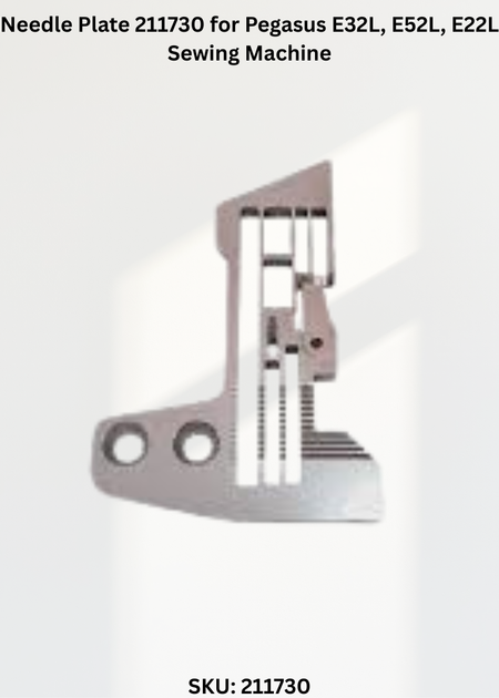 Needle Plate 211730 for Pegasus E32L, E52L, E22L Sewing Machine