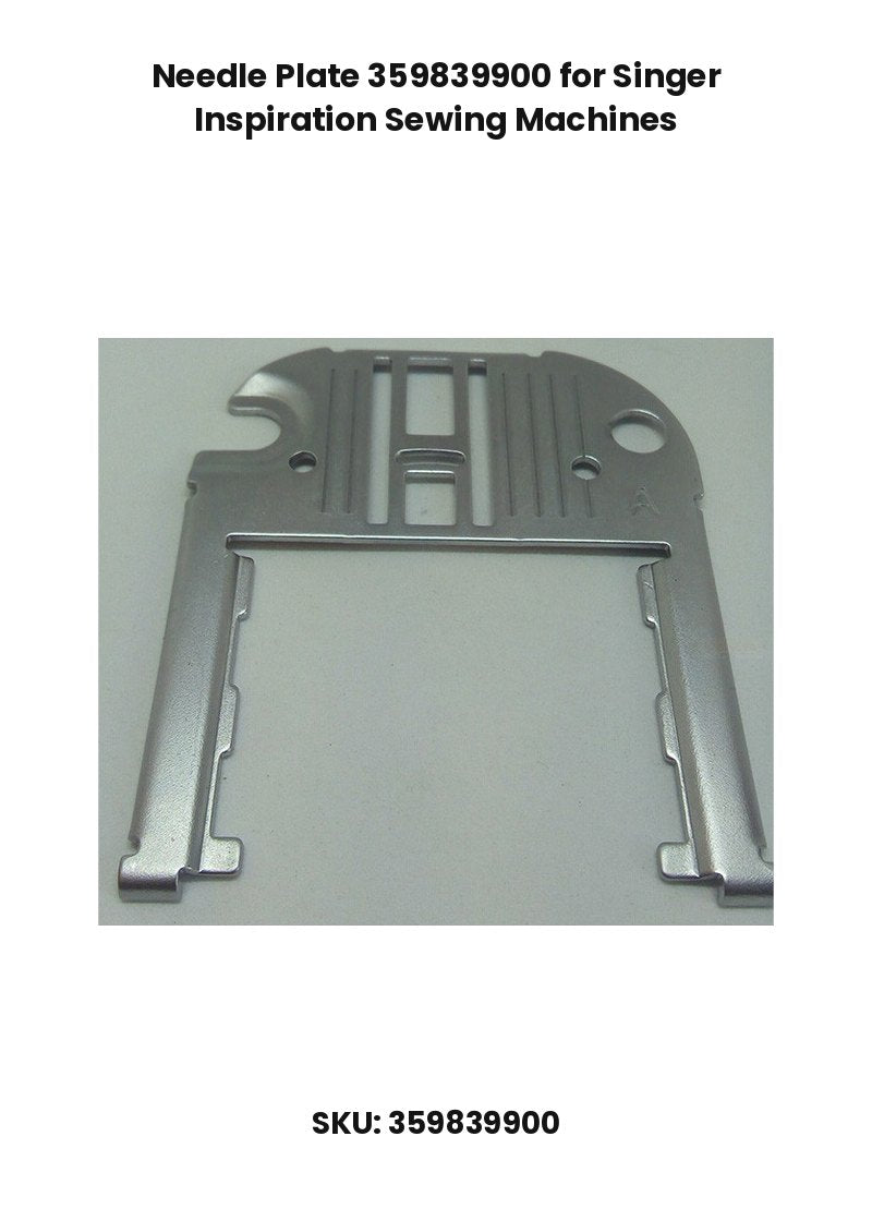 Needle Plate 359839900 for Singer Inspiration Sewing Machines