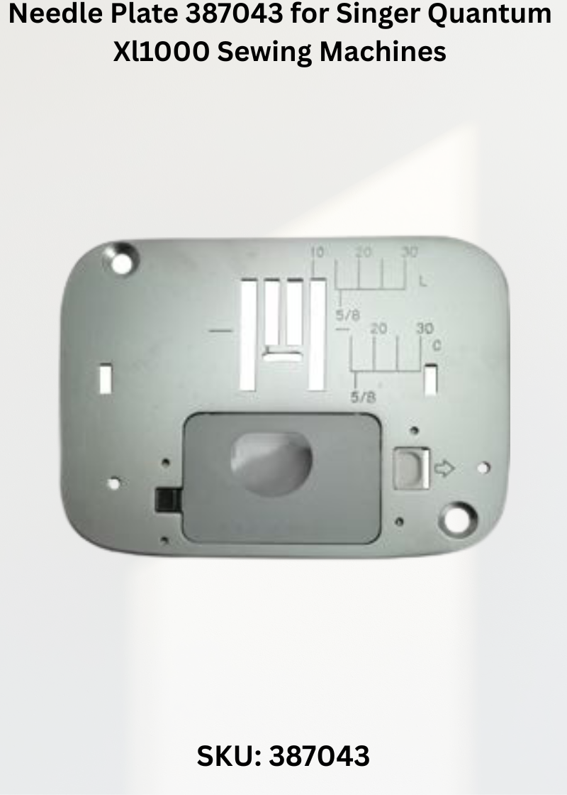 Needle Plate 387043 for Singer Quantum Xl1000 Sewing Machines