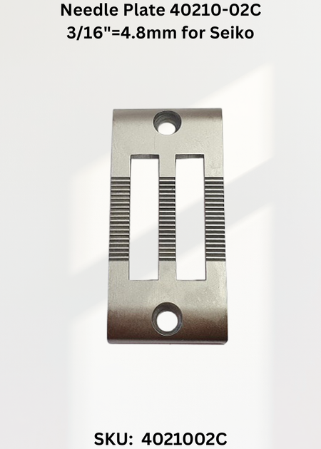 Needle Plate 40210-02C 3/16"=4.8mm for Seiko LSWN-28BL and Seiko LSWN-28BL-2 Sewing Machines