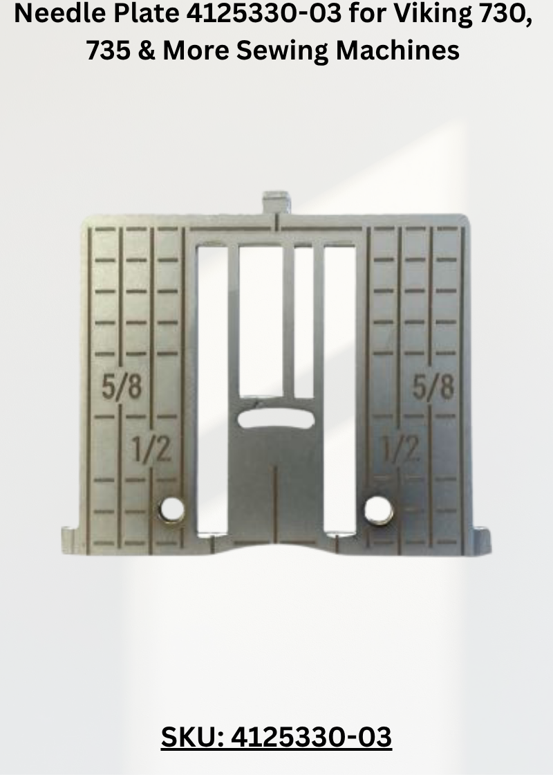 Needle Plate 4125330-03 — Fits Viking 730, 735, 750, 755 & more