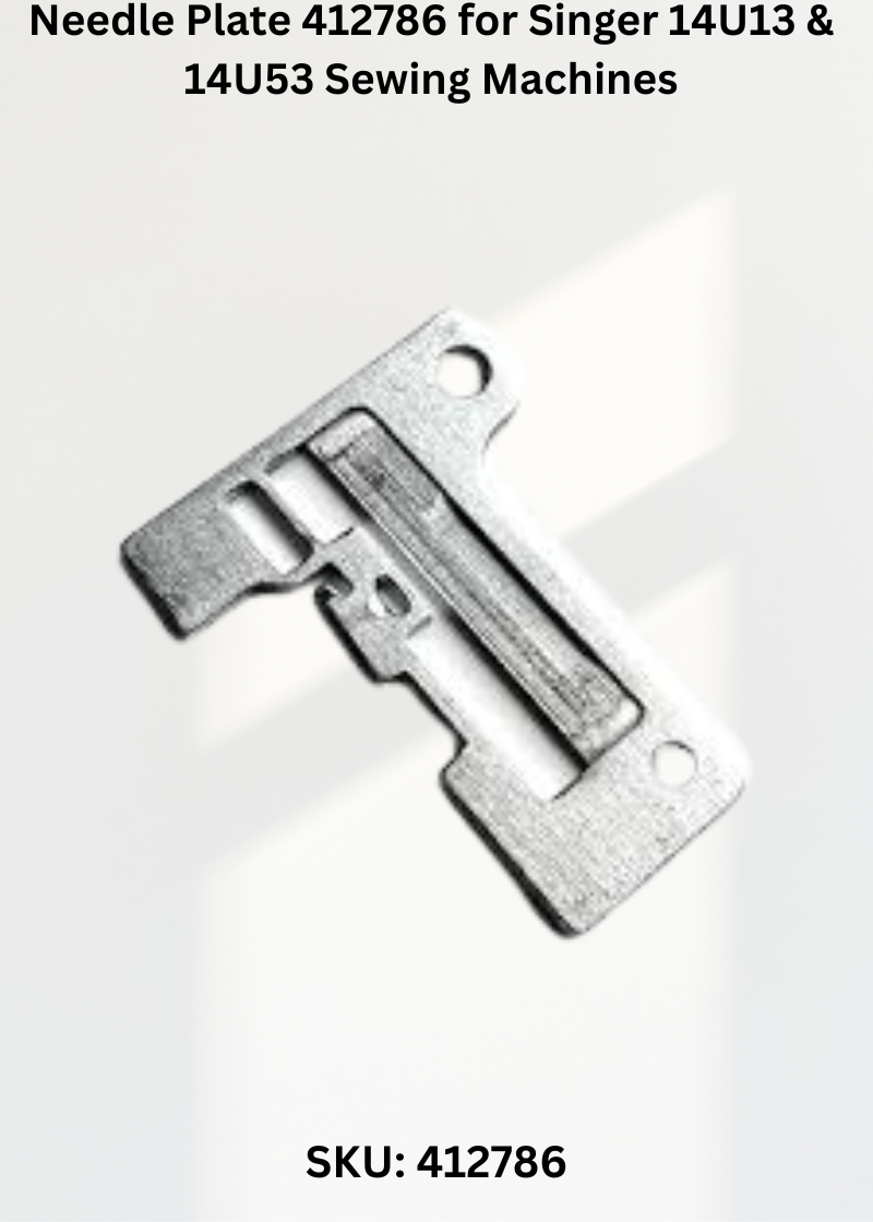 Needle Plate 412786 for Singer 14U13 & 14U53 Sewing Machines