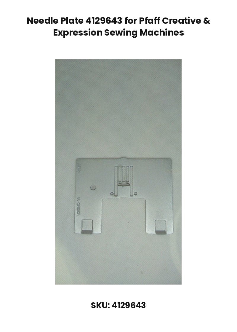 Needle Plate 4129643 for Pfaff Creative & Expression Sewing Machines