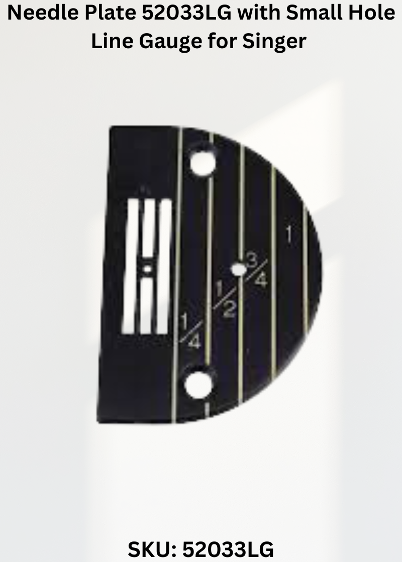 Needle Plate 52033LG with Small Hole Line Gauge for Singer 95K, 96K, 188K, 195K, 196K Sewing Machine
