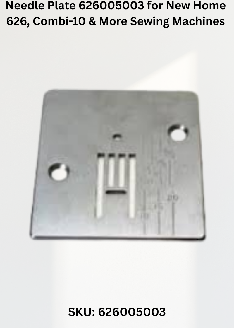 Needle Plate 626005003 — Fits New Home 626, COMBI-10, COMBI-6