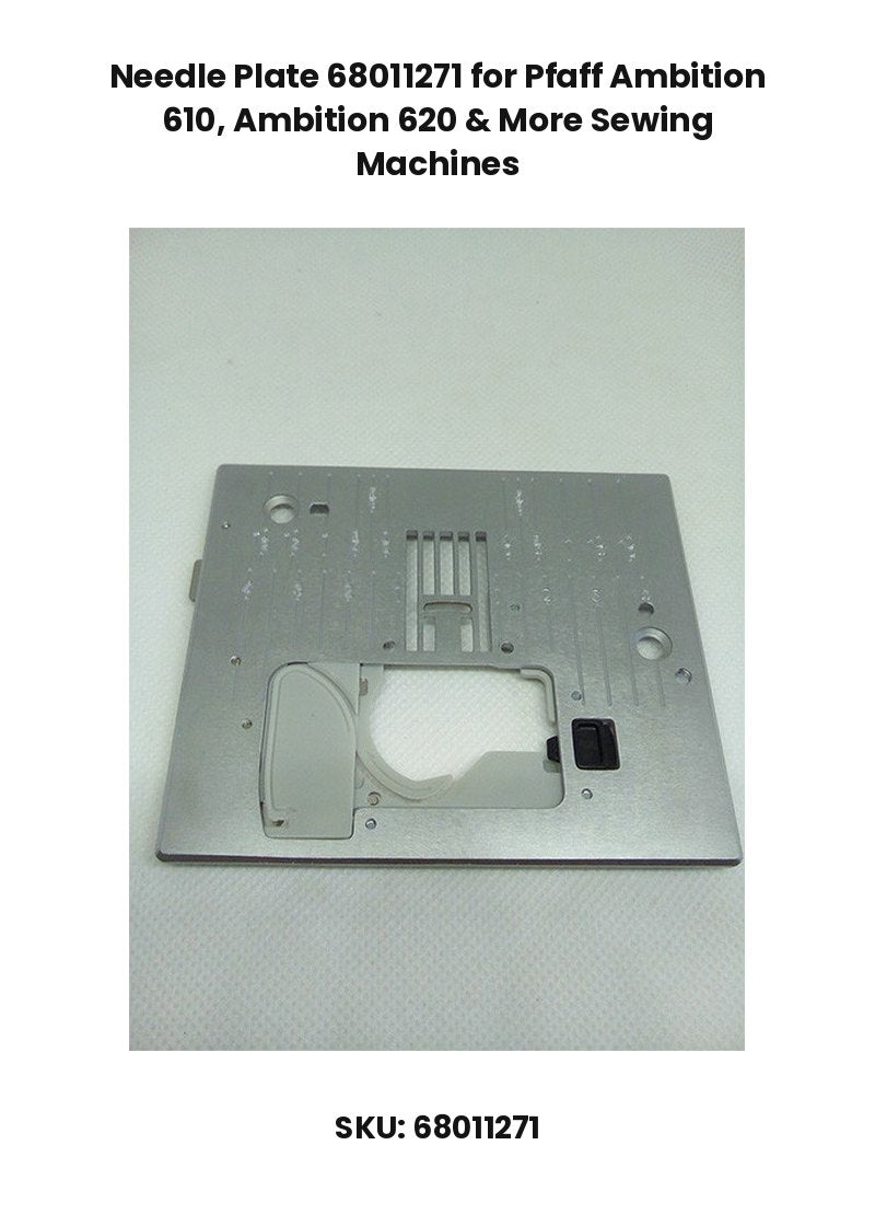 Needle Plate 68011271 for Pfaff Ambition 610, Ambition 620 & More Sewing Machines