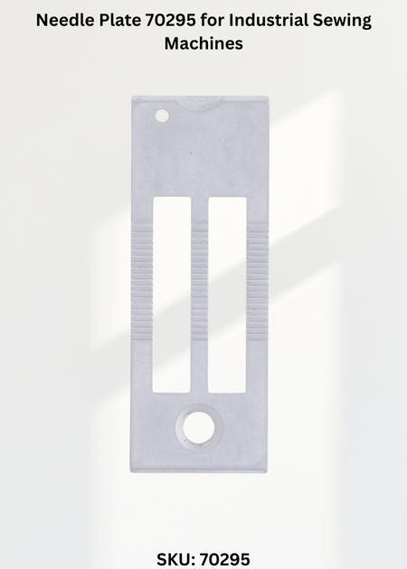 Needle Plate 70295 for Industrial Sewing Machines