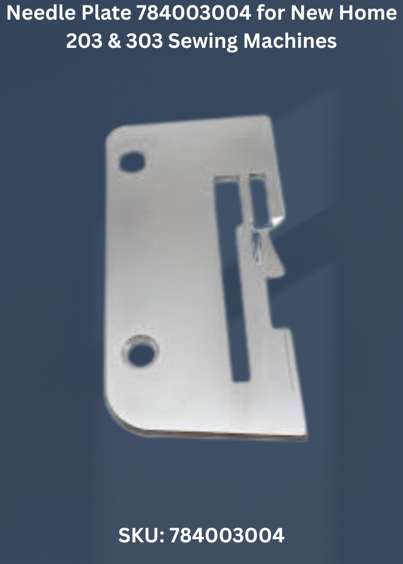 Needle Plate 784003004 — Fits New Home 203, 303