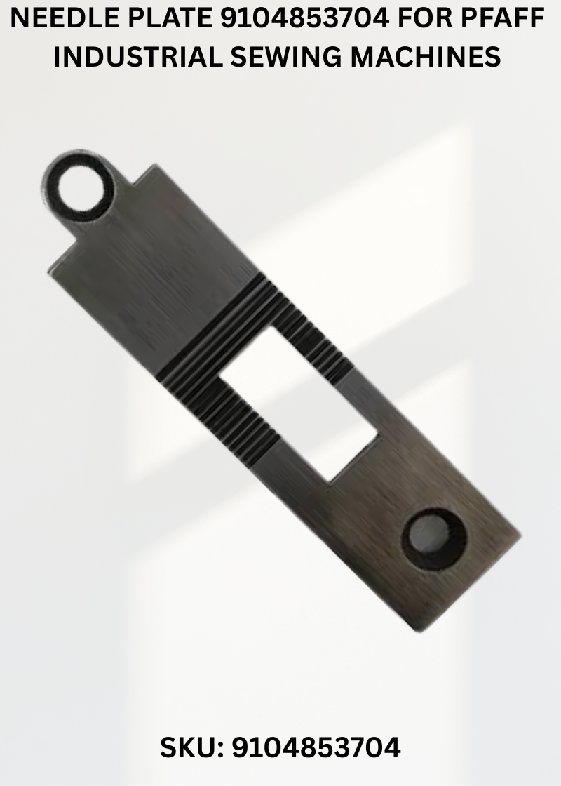 Needle Plate 9104853704 for Pfaff Industrial Sewing Machines