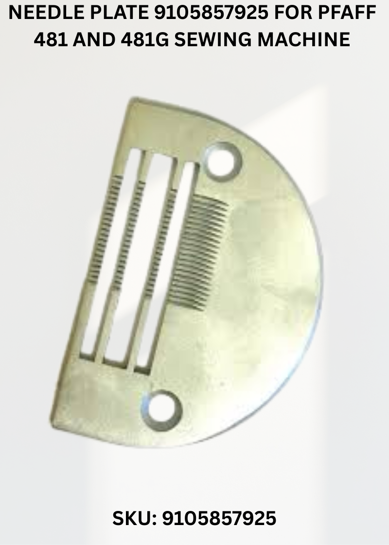 Needle Plate 9105857925 for Pfaff 481 and 481G Sewing Machine