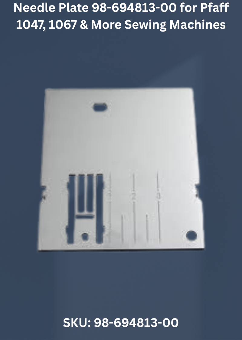 Needle Plate 98-694813-00 — Fits Pfaff 1047, 1067, 1069, 1147 & more