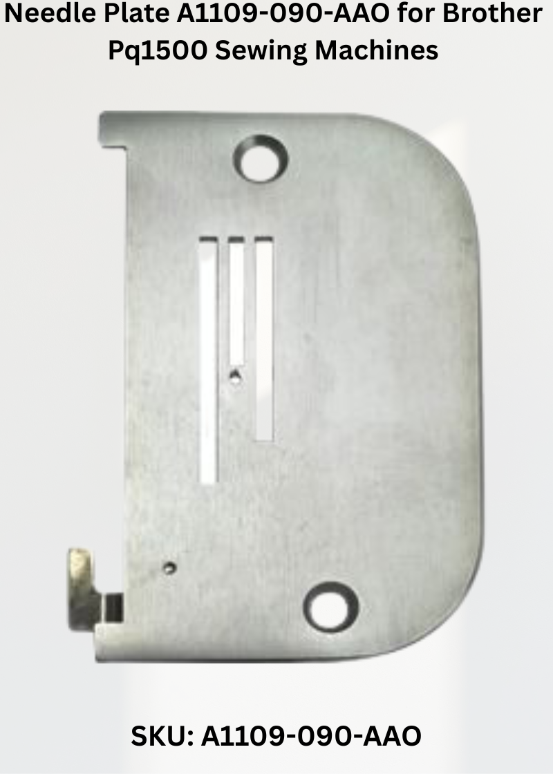 Needle Plate A1109-090-AAO — Fits Brother TL-98, PQ1500
