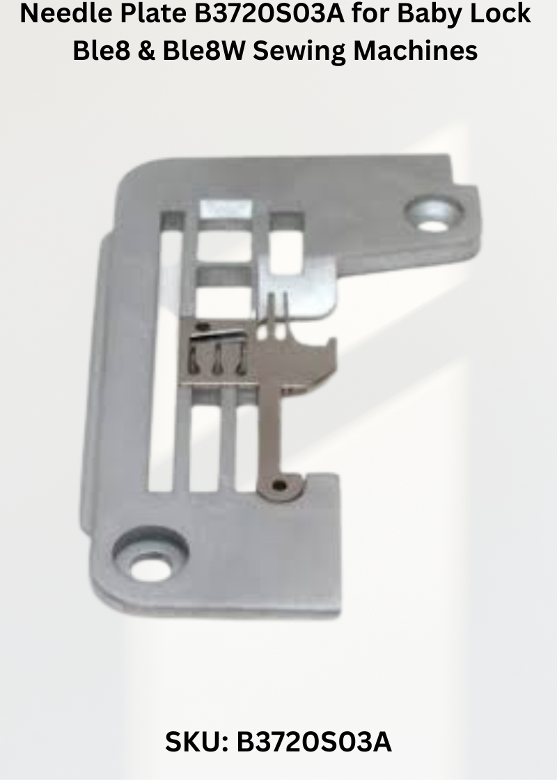 Needle Plate B3720S03A — Fits Baby Lock BLE8, BLE8W
