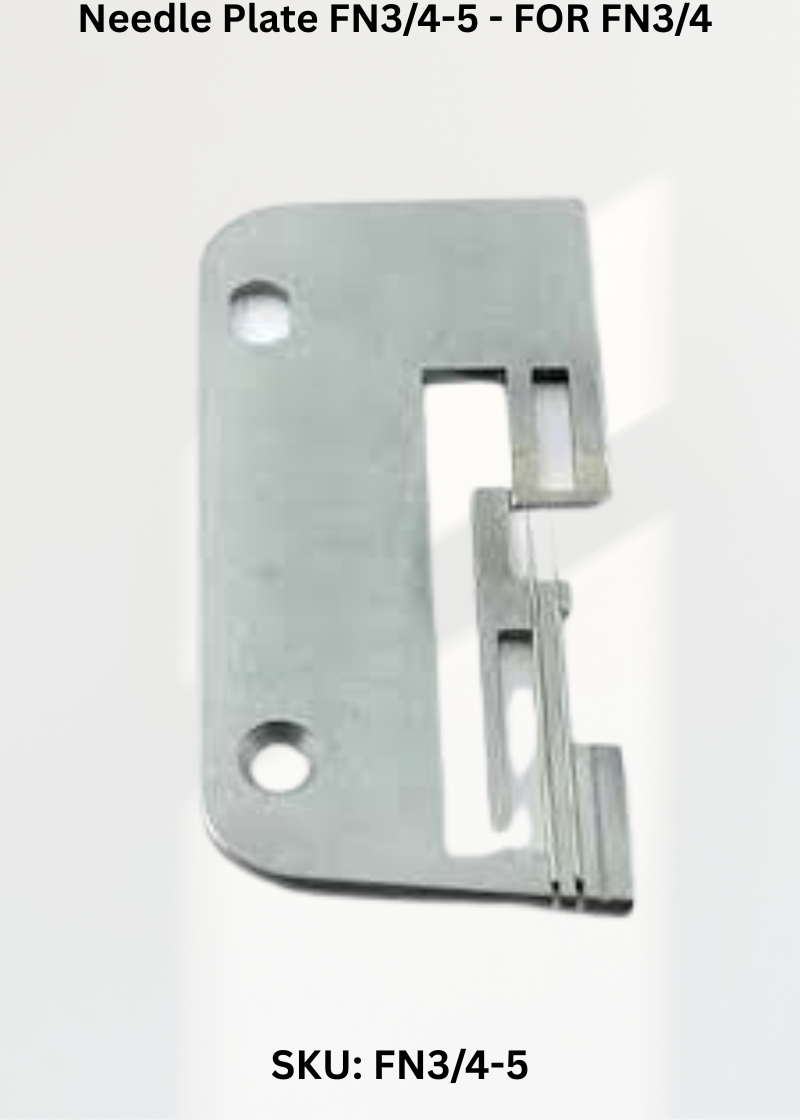 Needle Plate FN3/4-5 - FOR FN3/4