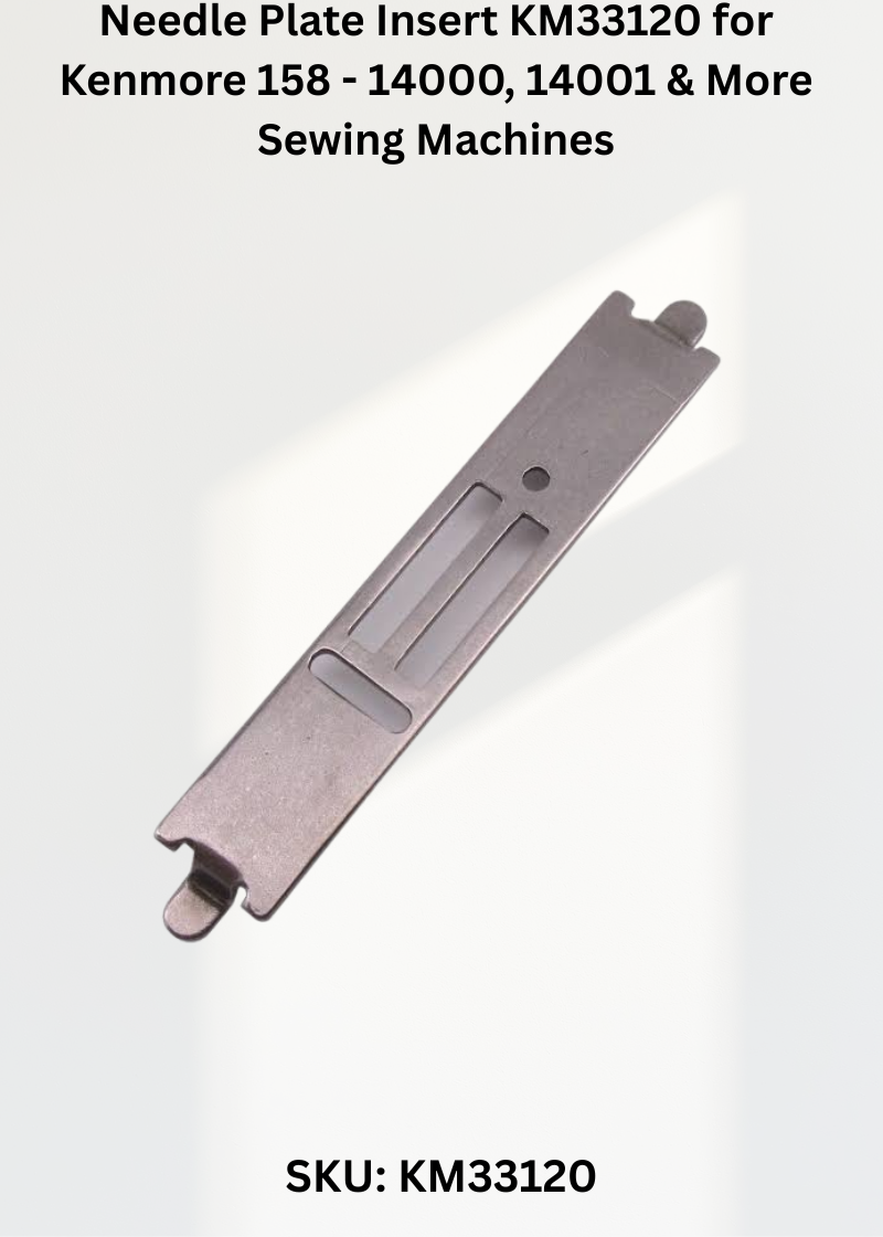 Needle Plate Insert KM33120 — Fits Kenmore 158-14000, 14001, 14002, 14003 & more