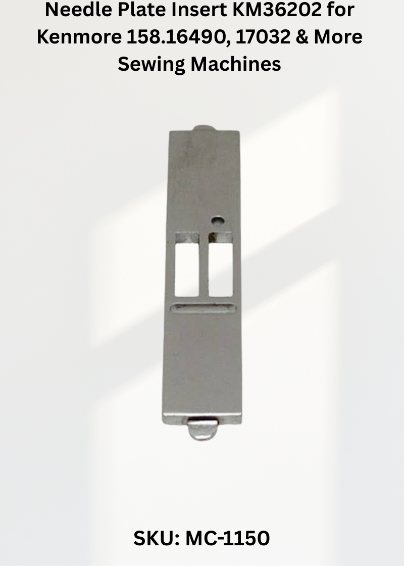 Needle Plate Insert KM36202 — Fits Kenmore 158.16490, 17032, 17033, 18130 & more