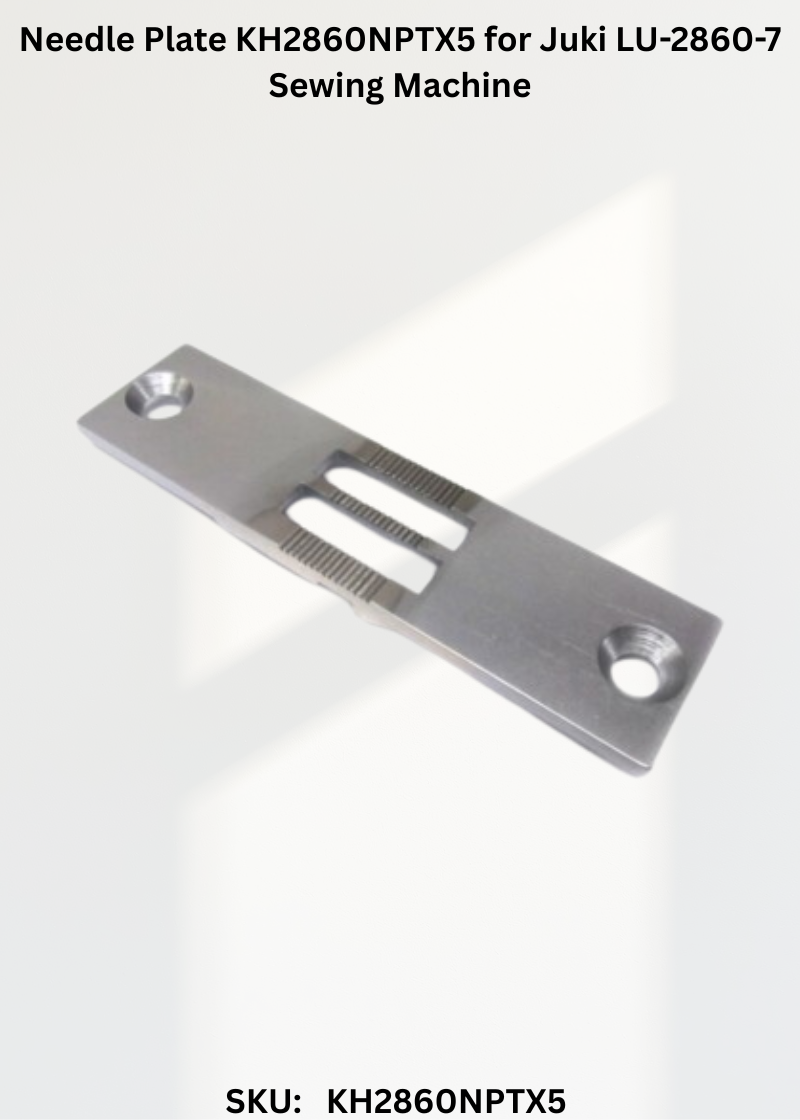 Needle Plate KH2860NPTX5 for Juki LU-2860-7 Sewing Machine