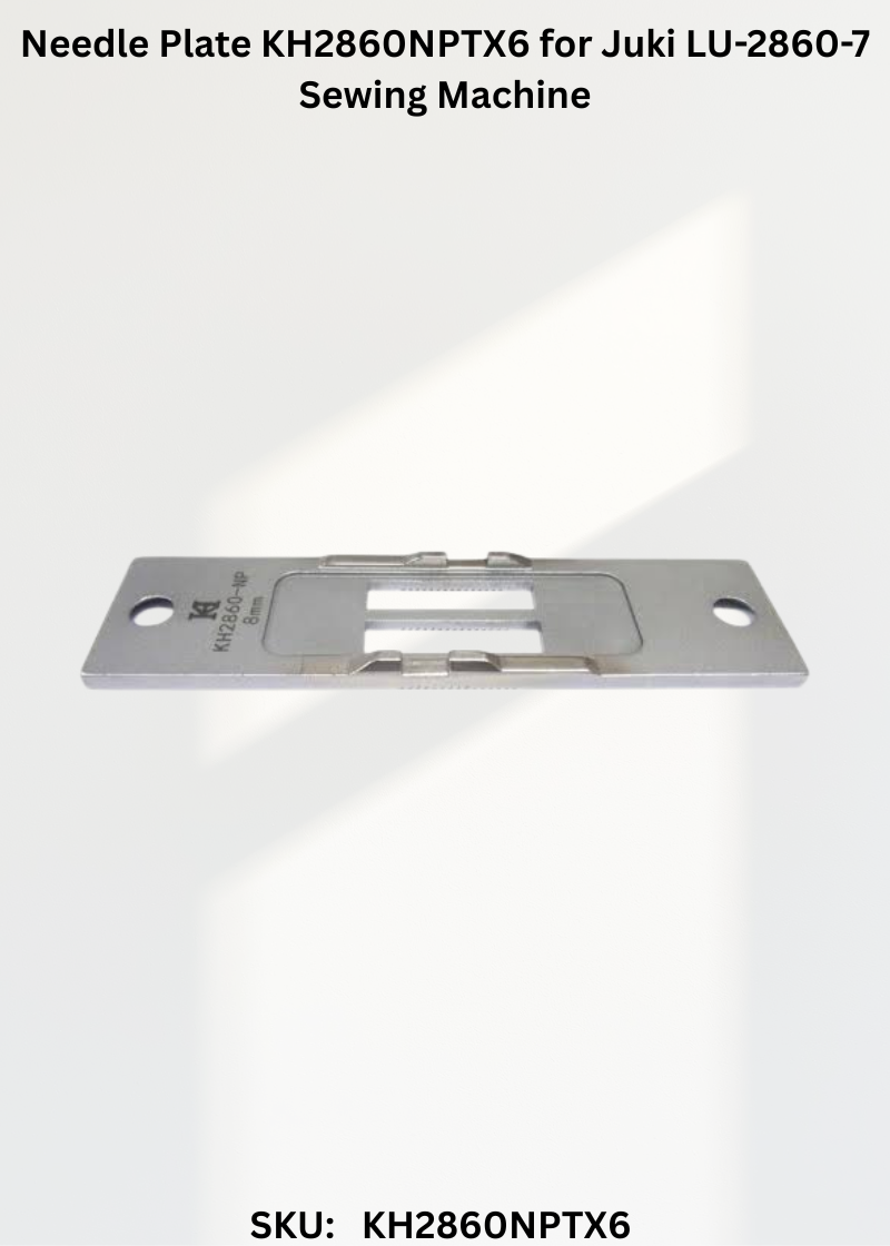 Needle Plate KH2860NPTX6 for Juki LU-2860-7 Sewing Machine