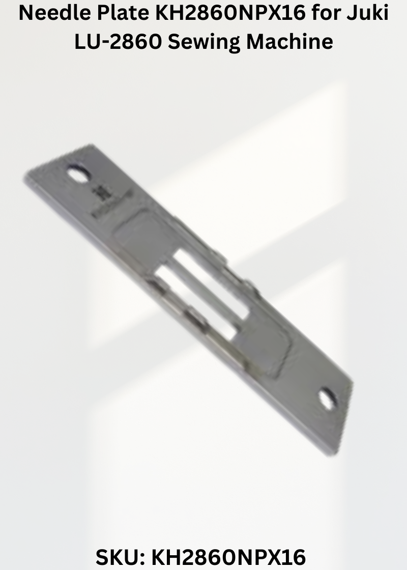 Needle Plate KH2860NPX16 for Juki LU-2860 Sewing Machine