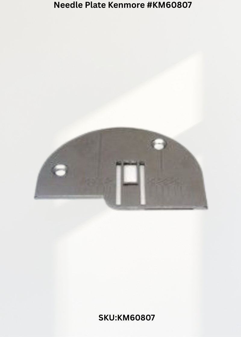 Needle Plate Kenmore #KM60807