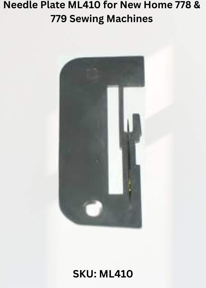Needle Plate ML410 — Fits New Home 778, 779