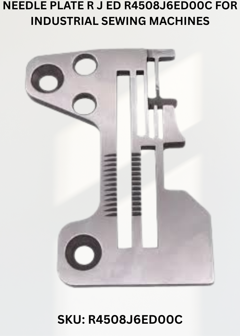 Needle Plate R J Ed R4508J6ED00C for Industrial Sewing Machines