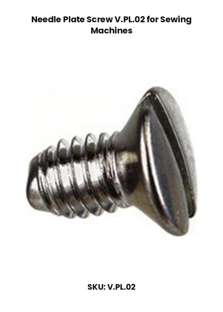 Needle Plate Screw V.PL.02 for Sewing Machines