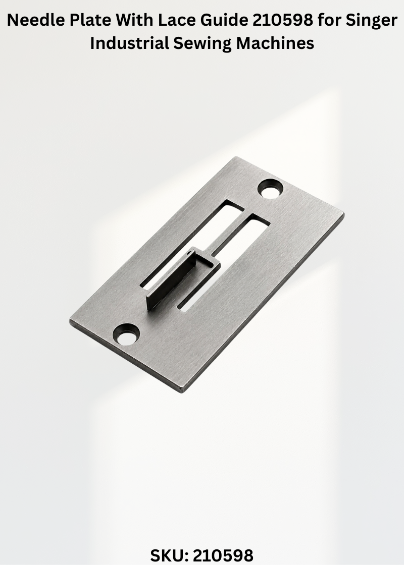 Needle Plate With Lace Guide 210598 for Singer Industrial Sewing Machines