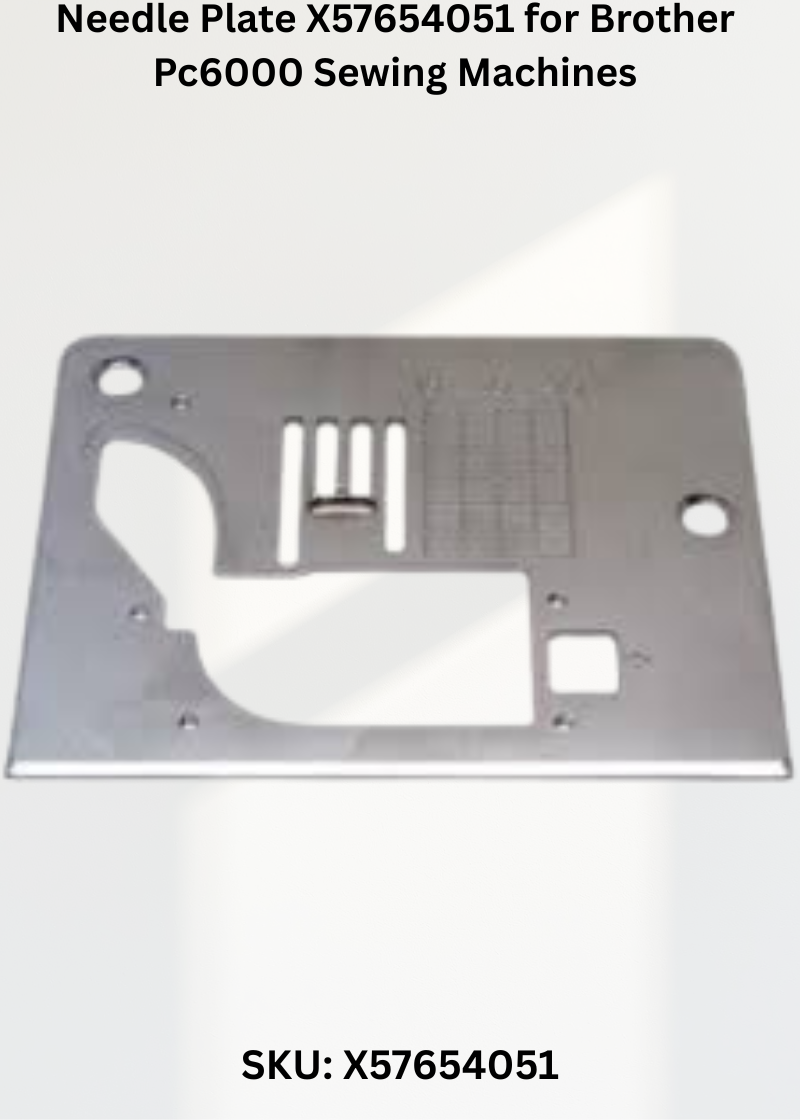 Needle Plate X57654051 — Fits Brother PC6000