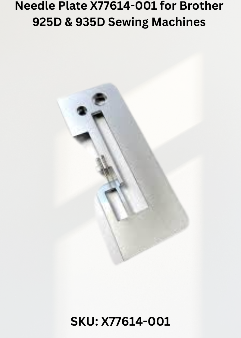 Needle Plate X77614-001 — Fits Brother 925D, 935D