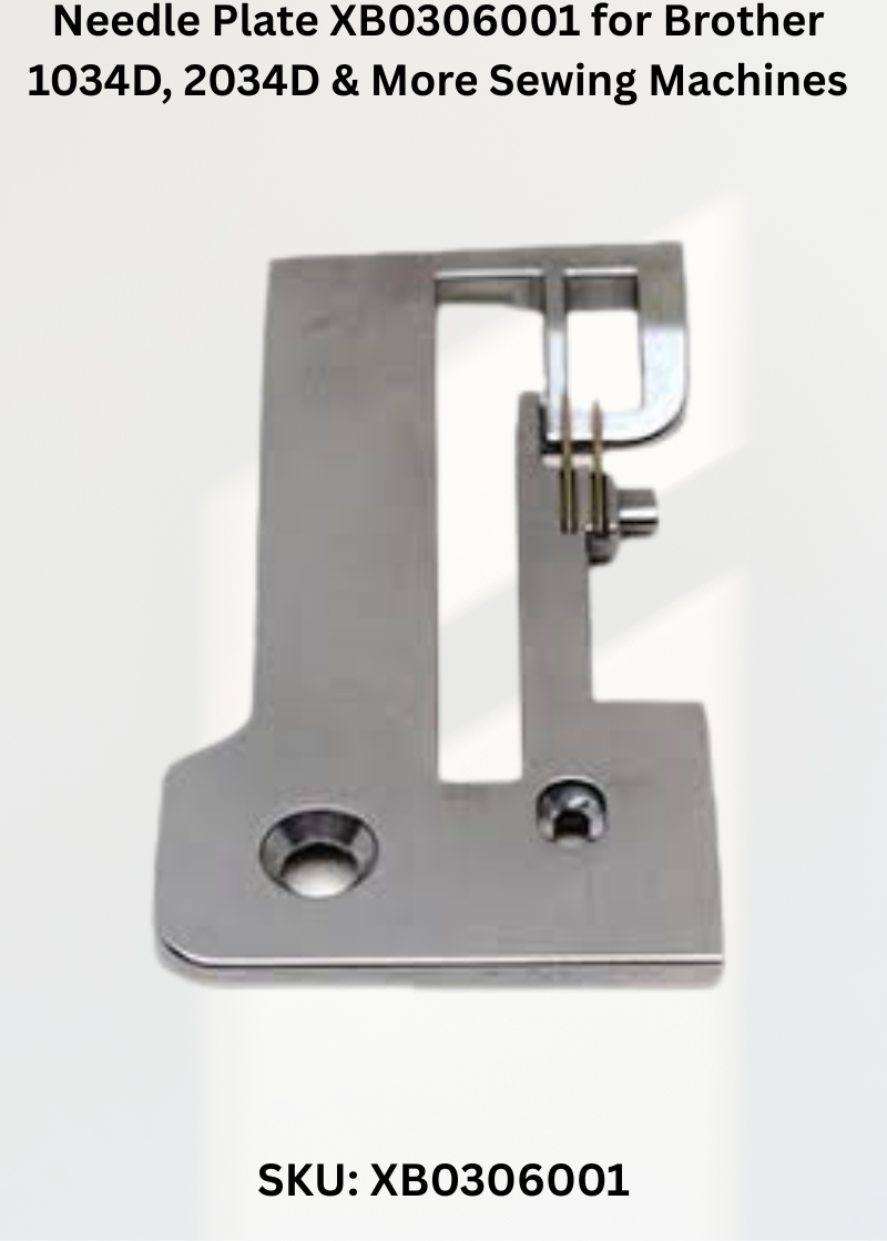 Needle Plate XB0306001 — Fits Brother 1034D, 2034D, 929D